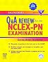 Saunders Q & A Review for the NCLEX-PN® Examination (Saunders Questions & Answers for NCLEX-PN)