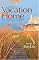 Investing in a Vacation Home for Pleasure and Profit