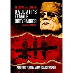 Qadaffi's Female Bodyguards