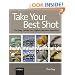 Take Your Best Shot: Tim Grey Tackles Your Digital Darkroom Questions