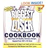 The Biggest Loser Cookbook: More Than 125 Healthy, Delicious Recipes Adapted from NBC's Hit Show