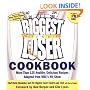 The Biggest Loser Cookbook: More Than 125 Healthy, Delicious Recipes Adapted from NBC's Hit Show
