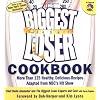 The Biggest Loser Cookbook: More Than 125 Healthy, Delicious Recipes Adapted from NBC's Hit Show