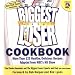 The Biggest Loser Cookbook: More Than 125 Healthy, Delicious Recipes Adapted from NBC's Hit Show