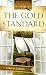 The Gold Standard