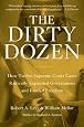The Dirty Dozen: How Twelve Supreme Court Cases Radically Expanded Government and Eroded Freedom