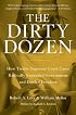 The Dirty Dozen: How Twelve Supreme Court Cases Radically Expanded Government and Eroded Freedom