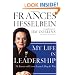 My Life in Leadership: The Journey and Lessons Learned Along the Way