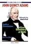 John Quincy Adams (United States Presidents (Enslow))