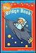 Books : THE BRIDGE BOOK