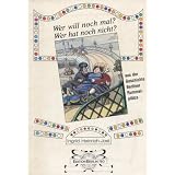 Wer will noch mal? Wer hat noch nicht? - Aus der Geschichte der Berliner Rummelpl�tzevon "Ingrid Heinrich-Jost"