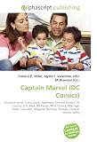 Captain Marvel (DC Comics): Character (arts), Comic book, Superhero, Fawcett Comics, DC Comics ,C. C. Beck, Bill Parker, Whiz Comics, Alter ego, Radio, ... (fantasy), Shazam (comics), Marvel Family
