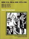 BMW 518, 520 & 520i 1973-1981 OWNERS WORKSHOP MANUAL