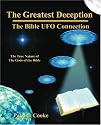 The Greatest Deception: The Bible UFO Connection