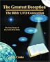 The Greatest Deception: The Bible UFO Connection