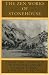 The Zen Works of Stonehouse: Poems and Talks of a Fourteenth Century Chinese Hermit