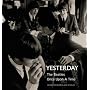 Yesterday: The "Beatles" Once Upon a Time: The "Beatles" Once Upon a Time