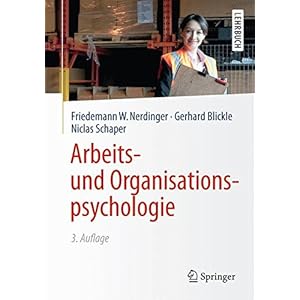 Arbeits- und Organisationspsychologie (Springer-Lehrbuch)