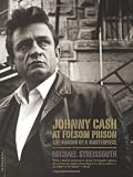 Johnny Cash in the book Johnny Cash at Folsom Prison: The Making of a Masterpiece