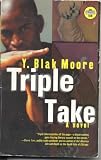 Triple Take: A Novel