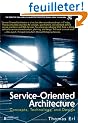 Service-Oriented Architecture: Concepts, Technology, and Design