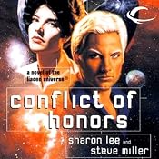 Conflict of Honors: Liaden Universe Agent of Change, Book 2 | Sharon Lee, Steve Miller