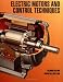 Electric Motors and Control Techniques