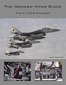 The Modern Viper Guide: The F16C/D Exposed