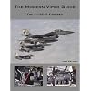 The Modern Viper Guide:  The F-16C/D Exposed