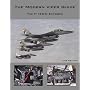 The Modern Viper Guide:  The F-16C/D Exposed