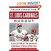 Tales from the St. Louis Cardinals Dugout: A Collection of the Greatest Cardinals Stories Ever Told