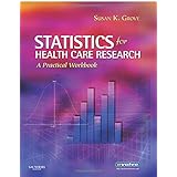statistics for health care research a practical workbook