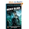 Mercy Blade: A Jane Yellowrock Novel (Skinwalker) Mercy Blade: A Jane Yellowrock Novel (Skinwalker)