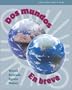 Dos mundos: En breve  (with Listening Comprehension Audio CD)