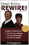 Dont Retire,REWIRE!, 2E