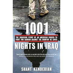 1001 Nights in Iraq: The Shocking Story of an American Forced to Fight for Saddam Against the Country He Loves