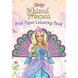 Barbie as the Island Princess: Pink Paper Colouring Book (Barbie) by 
