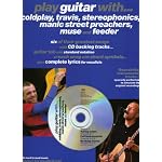 Play Guitar with ... "Coldplay", "Travis", "Stereophonics", "Manic Street Preachers", "Muse" and "Feeder" (Play Guitar With...) book cover