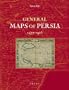 General Maps of Persia 1477 - 1925 (Handbook of Oriental Studies: Section 1, the Near and Middle East)