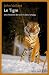  le tigre ; une histoire de survie dans la taiga 