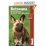 Botswana: The Bradt Safari Guide, 3rd: Okavango Delta, Chobe, Northern Kalahari (Bradt Travel Guide Botswana)