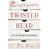 Twisted Head: An Italian American Memoir