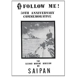 Follow Me! The Second Marine Division on Saipan