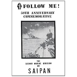 Follow Me! The Second Marine Division on Saipan