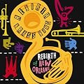 Rebirth of New Orleans