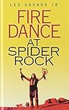 Fire dance at Spider Rock