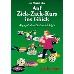 Auf Zick-Zack-Kurs ins Gl�ck: Biographie einer Gewinnspielk�nigin
