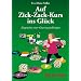 Auf Zick-Zack-Kurs ins Gl�ck: Biographie einer Gewinnspielk�nigin