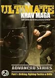 Ultimate Krav Maga Advanced Series Part 1:  Striking, Fighting Tactics & Drills