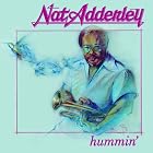 Click here to buy Hummin' by  Nat Adderley .